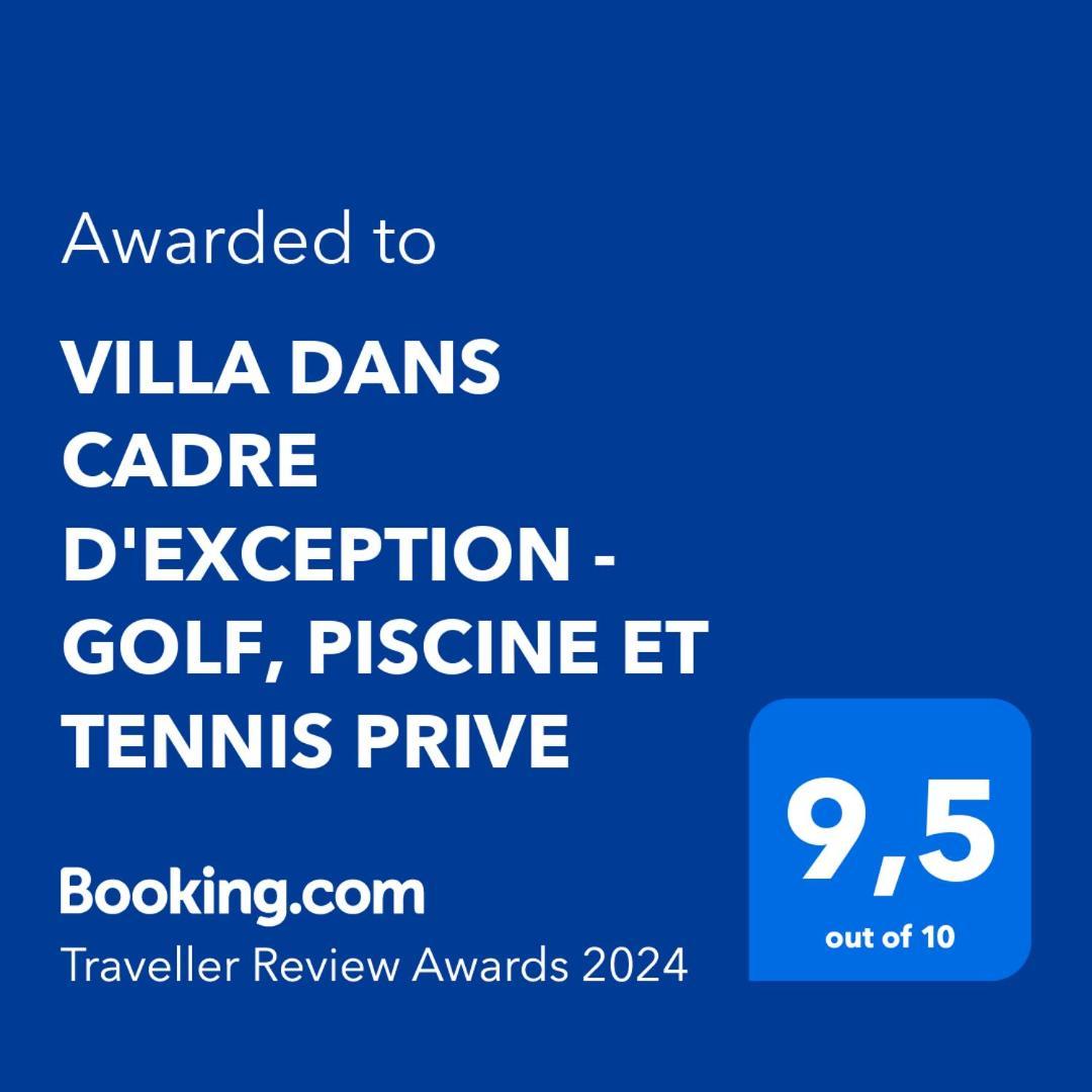 Villa Dans Cadre D'Exception - Golf, Piscine Et Tennis Prive سا سيرْ سور مير المظهر الخارجي الصورة